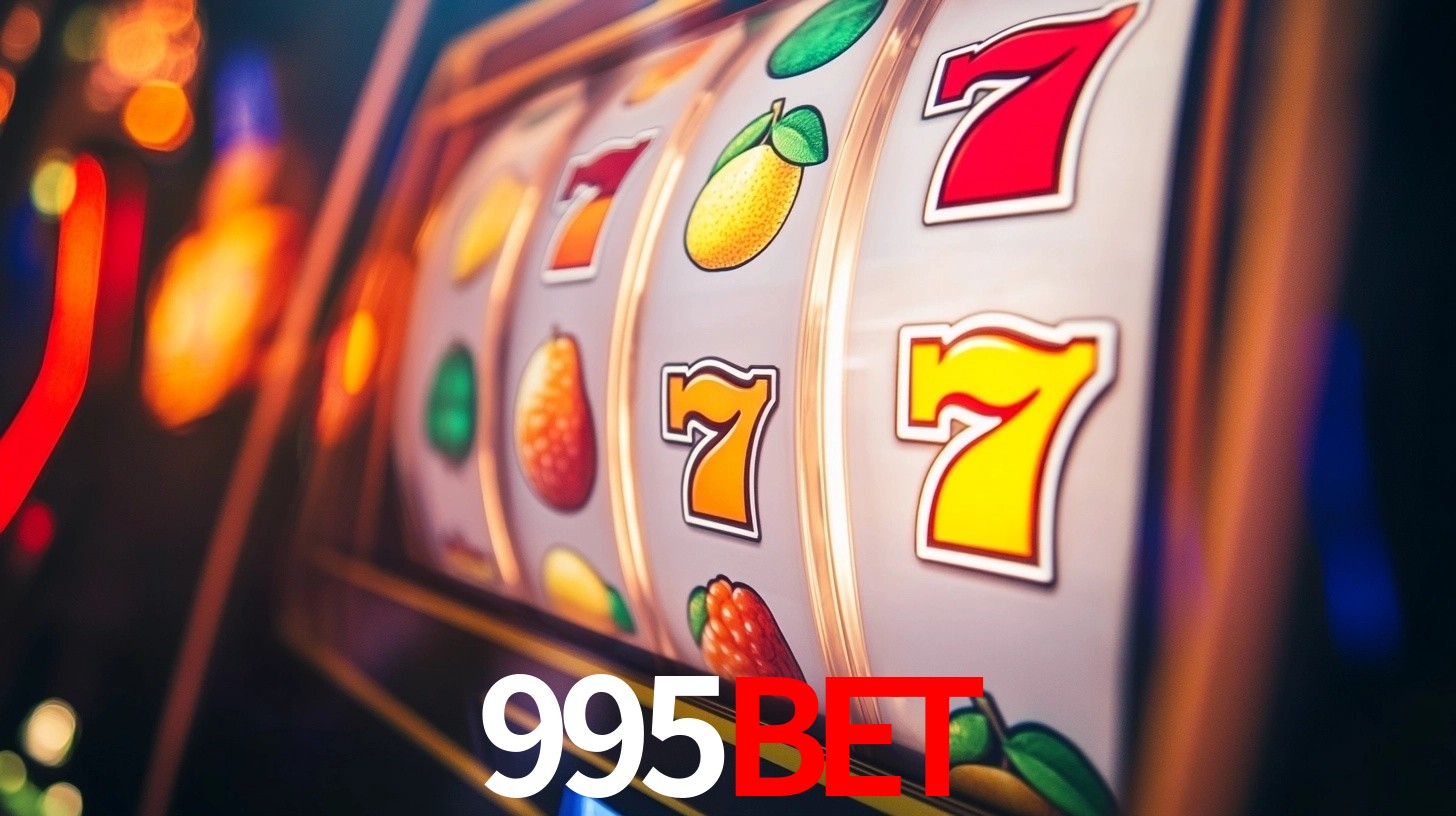 Explore as vantagens do 995bet: serviço profissional e confiabilidade